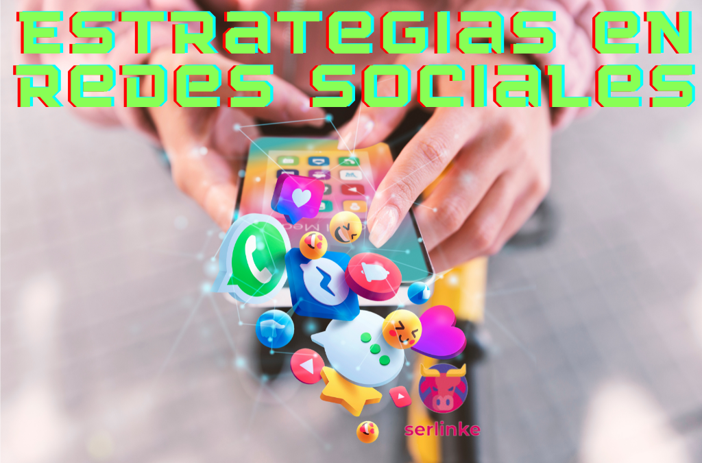 Estrategias en Redes Sociales