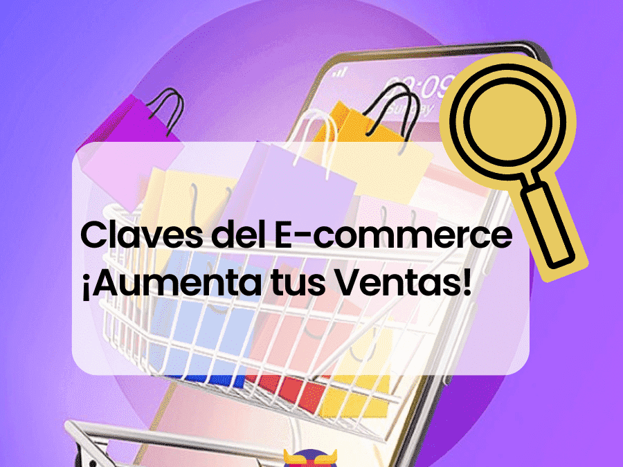 Claves del E-commerce – ¡Aumenta tus Ventas!