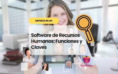 Software de Recursos Humanos: Funciones y Claves